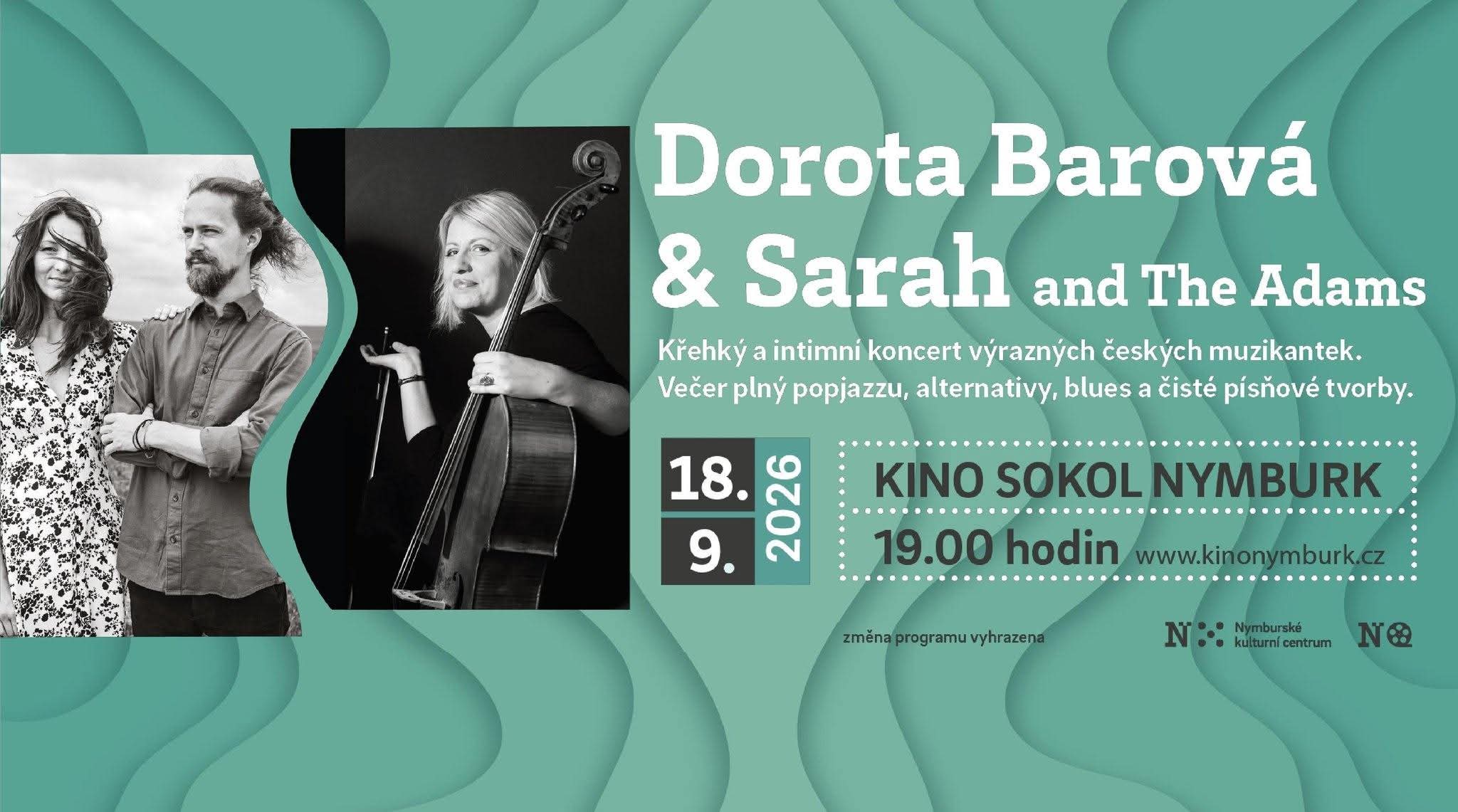 Dorota Barová & Sarah and The Adams