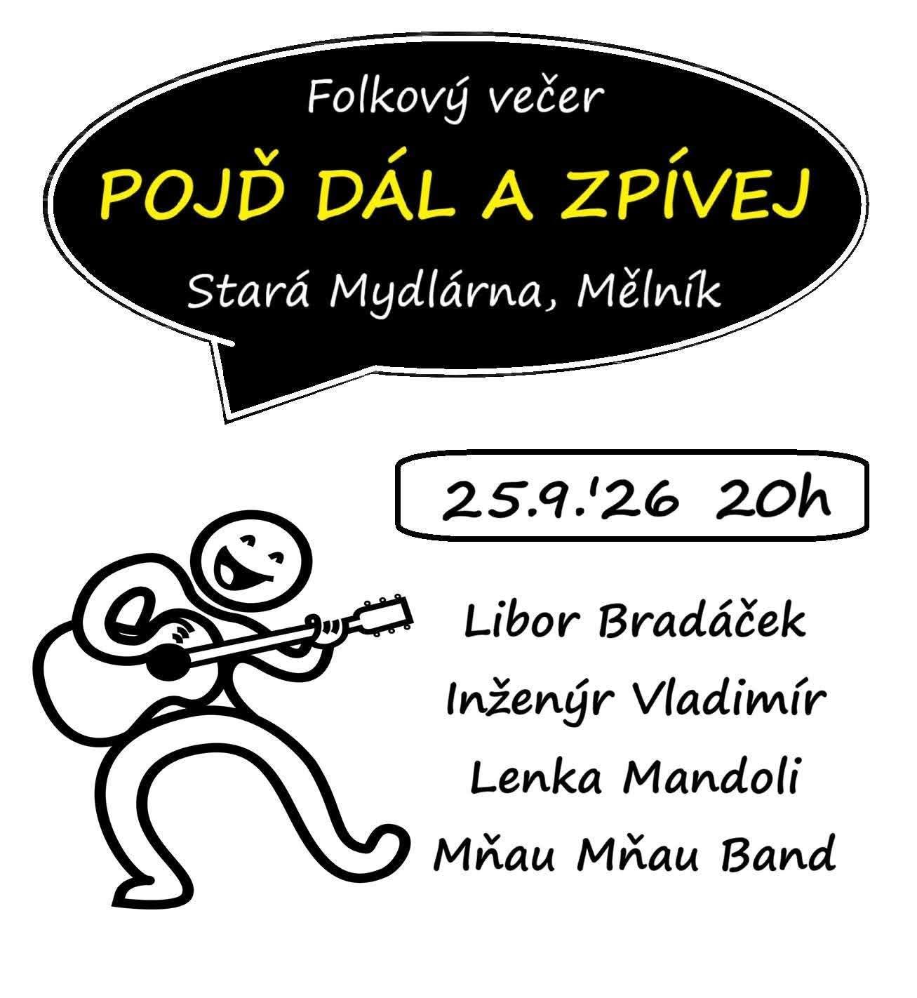 POJĎ DÁL A ZPÍVEJ - Folkový večer