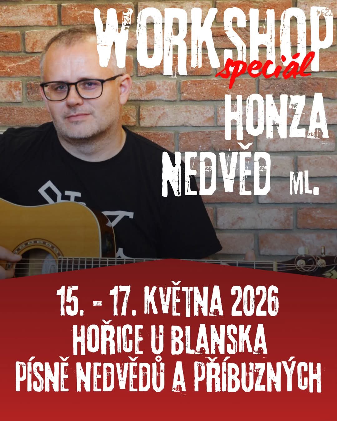 WORKSHOP speciál HONZA NEDVĚD ML. - Písně Nedvědů a příbuzných